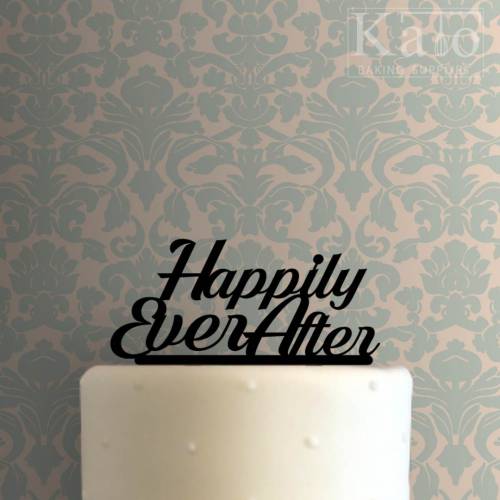 Happily Ever After Cake Topper 100