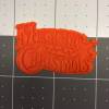 Merry Christmas 101 Cookie Cutter and Stamp (embossed 2)