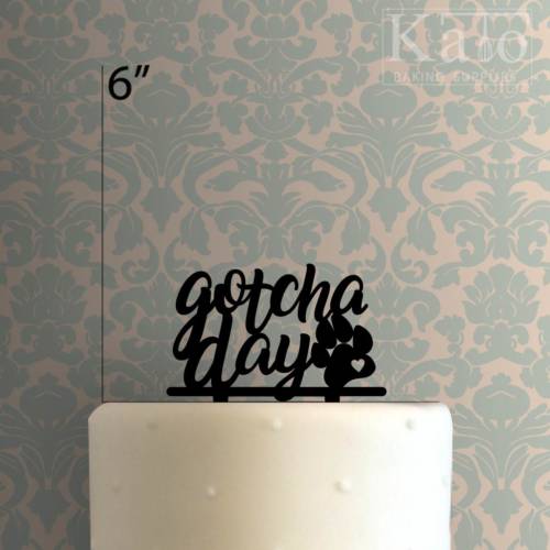Gotcha Day 225-478 Cake Topper